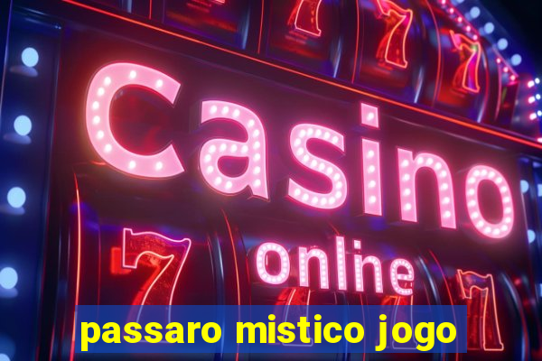 passaro mistico jogo